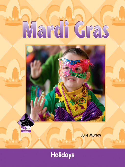 Title details for Mardi Gras by Julie Murray - Available